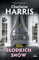 Słodkich snów. Aurora Teagarden. Autor: Harris Charlaine. SmakLiter.pl Okładka książki Słodkich snów. Aurora Teagarden