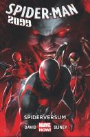 Spider-Man 2099 T.2 Spiderversum. Autor: Will Sliney. SmakLiter.pl Okładka książki Spider-Man 2099 T.2 Spiderversum