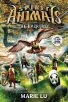 Spirit Animals: The Evertree. Autor: Lu Marie. SmakLiter.pl Okładka książki Spirit Animals: The Evertree