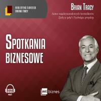 Spotkania biznesowe. Autor: Brian Tracy. SmakLiter.pl Okładka książki Spotkania biznesowe