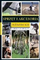 Sprzęt i akcesoria jeździeckie. Autor: Carolyn Henderson. SmakLiter.pl Okładka książki Sprzęt i akcesoria jeździeckie