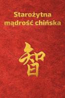 Starożytna mądrość chińska w sentencjach . Autor: Plebaniak Piotr. SmakLiter.pl Okładka książki Starożytna mądrość chińska w sentencjach