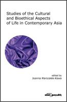 Studies of the Cultural and Bioethical Aspects of the Life Contemporary Asia. Autor: Joanna Marszałek-Kawa (red.). SmakLiter.pl Okładka książki Studies of the Cultural and Bioethical Aspects of the Life Contemporary Asia