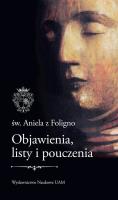 Okładka książki Św. Aniela z Foligno Objawienia, listy i pouczenia