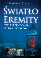 Okładka książki Światło Eremity, czyli przewodnik po świecie Tarota