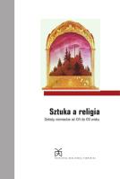 Sztuka a religia. Autor: Cezary Lipiński, Maria Wojtczak. SmakLiter.pl Okładka książki Sztuka a religia