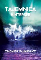 Tajemnica Hintersee. Autor: Zbigniew Pankiewicz. SmakLiter.pl Okładka książki Tajemnica Hintersee