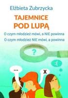 Tajemnice pod lupą. Autor: Elżbieta Zubrzycka. SmakLiter.pl Okładka książki Tajemnice pod lupą