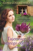Tajemnice starego domu (pocket). Autor: Ilona Gołębiewska. SmakLiter.pl Okładka książki Tajemnice starego domu (pocket)