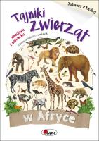 Okładka książki Tajnki zwierząt w Afryce
