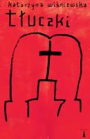 Tłuczki. Autor: Katarzyna Wiśniewska. SmakLiter.pl Okładka książki Tłuczki