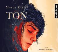 Toń - CD. Autor: Marta Kisiel. SmakLiter.pl Okładka książki Toń - CD