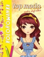 Okładka książki Top moda. Mała stylistka. Kolorowanka żółta