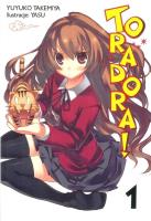Toradora 1 / Studio JG. Autor: Yuyuko Takemiya. SmakLiter.pl Okładka książki Toradora 1 / Studio JG