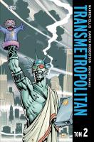 Transmetropolitan , tom 2. Autor: Ellis Warren, Robertson Darick. SmakLiter.pl Okładka książki Transmetropolitan , tom 2
