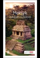 Travelbook - Meksyk, Jukata i Chiapas w.2018. Autor: Ewa Pytel-Skiba, Paweł Skiba. SmakLiter.pl Okładka książki Travelbook - Meksyk, Jukata i Chiapas w.2018