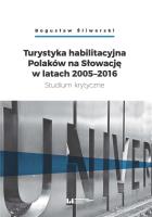 Turystyka habilitacyjna Polaków na Słowację w latach 2005-2016. Autor: Bogusław Śliwerski. SmakLiter.pl Okładka książki Turystyka habilitacyjna Polaków na Słowację w latach 2005-2016