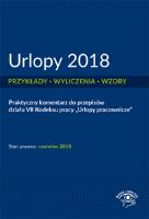 Okładka książki Urlopy 2018 - Przykłady, wyliczenia, wzory