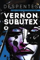 Vernon Subutex T. 3. Autor: Despentes Virginie. SmakLiter.pl Okładka książki Vernon Subutex T. 3