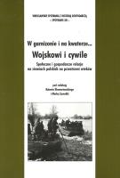 Opakowanie W garnizonie i na kwaterze... Wojskowi i i cywile