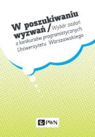 W poszukiwaniu wyzwań. Wybór zadań z konkursów programistycznych Uniwersytetu Warszawskiego. Autor: Diks Krzysztof. SmakLiter.pl Okładka książki W poszukiwaniu wyzwań. Wybór zadań z konkursów programistycznych Uniwersytetu Warszawskiego