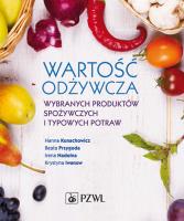 Wartość odżywcza wybranych produktów spożywczych i typowych potraw. Autor: Beata Przygoda, Krystyna Iwanow, Irena Nadolna, Hanna Kunachowicz. SmakLiter.pl Okładka książki Wartość odżywcza wybranych produktów spożywczych i typowych potraw