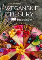 Wegańskie desery. Autor: Marta Krawczyk. SmakLiter.pl Okładka książki Wegańskie desery