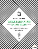 Wegetarianizm na pół etatu. Autor: Graimes Nicola. SmakLiter.pl Okładka książki Wegetarianizm na pół etatu