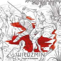 Wiedźmin. Książka do kolorowania. Wydawca: Studio JG. SmakLiter.pl Opakowanie Wiedźmin. Książka do kolorowania