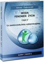 Okładka książki Woda fenomen życia cz.2
