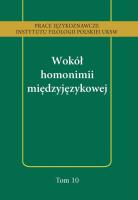 Wokół homonimii międzyjęzykowej. Autor: Majewska-Meyers Małgorzata. SmakLiter.pl Okładka książki Wokół homonimii międzyjęzykowej