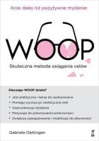 WOOP Skuteczna metoda osiągania celów. Autor: Oettingen Gabrielle. SmakLiter.pl Okładka książki WOOP Skuteczna metoda osiągania celów