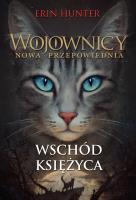 Wschód księżyca. Autor: Erin Hunter. SmakLiter.pl Okładka książki Wschód księżyca