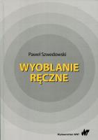 Wyoblanie ręczne. Autor: Szwedowski Paweł. SmakLiter.pl Okładka książki Wyoblanie ręczne