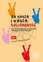 Za naszą i waszą „Solidarność”. Wydawca: IPN. SmakLiter.pl Opakowanie Za naszą i waszą „Solidarność”