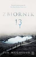 Zbiornik 13. Autor: McGregor Jon. SmakLiter.pl Okładka książki Zbiornik 13