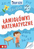 Zdolny uczeń. Łamigłówki matematyczne. Autor: Szumska Katarzyna. SmakLiter.pl Okładka książki Zdolny uczeń. Łamigłówki matematyczne