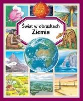 Okładka książki Ziemia. Świat w obrazkach