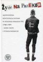 Życie na przekór. Wydawca: IPN. SmakLiter.pl Opakowanie Życie na przekór