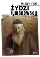 Żydzi rymanowscy. Autor: Potocki Andrzej. SmakLiter.pl Okładka książki Żydzi rymanowscy