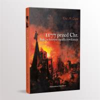 1177 przed Chr. Rok, w którym upadła cywilizacja. Autor: Eric H. Cline. SmakLiter.pl Okładka książki 1177 przed Chr. Rok, w którym upadła cywilizacja