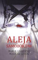 ALEJA SAMOBÓJCÓW WYD.KIESZONKOWE. Autor: Marek Krajewski, Mariusz Czubaj. SmakLiter.pl Okładka książki ALEJA SAMOBÓJCÓW WYD.KIESZONKOWE