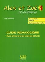 Alex et Zoe 3 Przewodnik metodyczny. Autor: Colette Samson. SmakLiter.pl Okładka książki Alex et Zoe 3 Przewodnik metodyczny