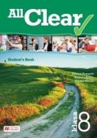 All Clear klasa 8 książka ucznia. Autor: Patrick Howarth, Reilly Patricia, Daniel Morris. SmakLiter.pl Okładka książki All Clear klasa 8 książka ucznia