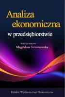 Analiza ekonomiczna w przedsiębiorstwie. Autor: Jerzemowska Magdalena. SmakLiter.pl Okładka książki Analiza ekonomiczna w przedsiębiorstwie