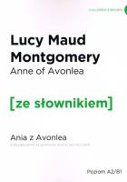 Ania z Avonlea wersja angielska z podręcznym słownikiem. Autor: Montgomery Lucy Maud. SmakLiter.pl Okładka książki Ania z Avonlea wersja angielska z podręcznym słownikiem