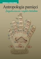 Antropologia pamięci. Autor: Majewski Paweł, Napiórkowski Marcin red.. SmakLiter.pl Okładka książki Antropologia pamięci