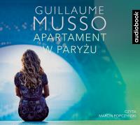 Apartament w Paryżu - Audiobook. Autor: Musso Guillaume. SmakLiter.pl Okładka książki Apartament w Paryżu - Audiobook
