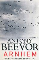 Arnhem. Autor: Antony Beevor. SmakLiter.pl Okładka książki Arnhem