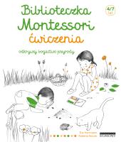 Biblioteczka Montessori ćw. Odkrywaj bogactwo.... Autor: ve Herrmann, Roberta Rocchi. SmakLiter.pl Okładka książki Biblioteczka Montessori ćw. Odkrywaj bogactwo...